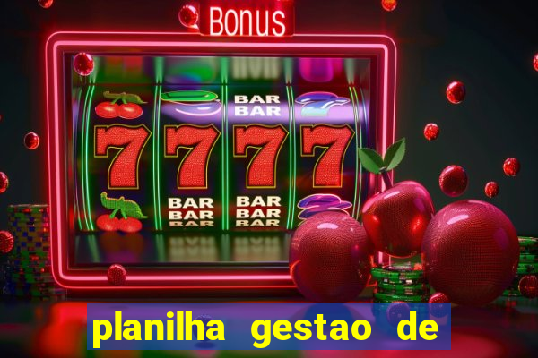 planilha gestao de banca gratis